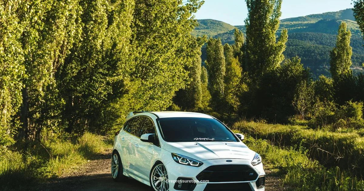 Ford Focus PSI Guide - Tire Pressure Tips
